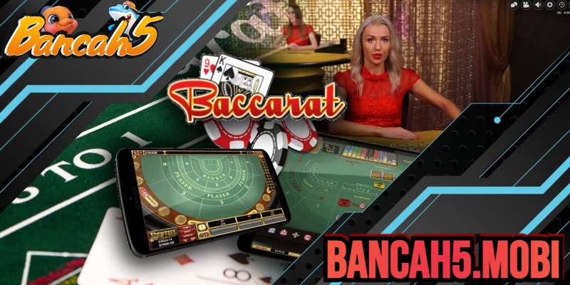 Dòng game baccarat cực hot