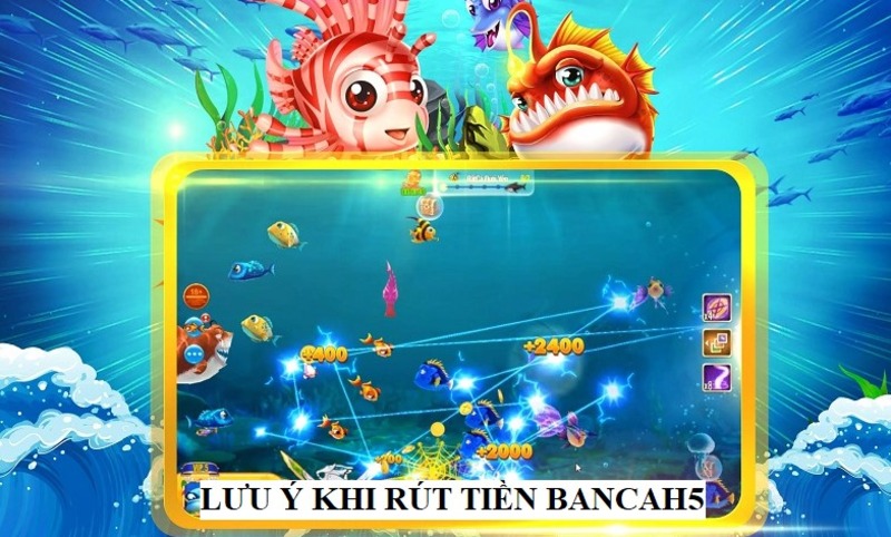 Những Lưu Ý Khi Rút Tiền Bancah5